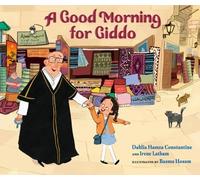 Dahlia Hamza Constantine Irene Latha A Good Morning for Gidd (Copertina rigida)