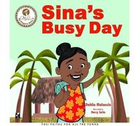 Dahlia Malaeulu Sina's Busy Day / Luka Looks (Tascabile) My Gagana