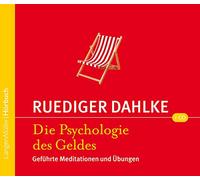 Dahlke,Rüdiger - Die Psychologie des Geldes