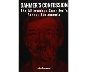 Dahmer's Confession - John Borowski - WATERFRONT, 2017