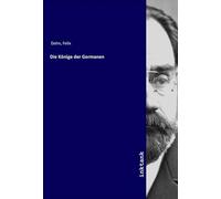 Dahn:Die K?nige der Germanen