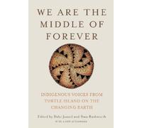 Dahr Jamail We Are the Middle of Forever (Tascabile)