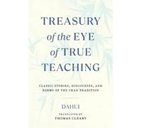 Dahui Treasury of the Eye of True Teaching (Tascabile)
