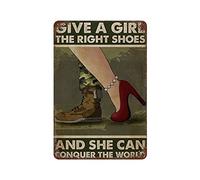 Dai a una ragazza le scarpe giuste e potrà conquistare il mondo. Cartello in metallo femminista Girl Power, tacchi alti rossi, femminismo, cartello divertente, cartello in metallo antico per uomini e