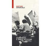 Dai banchi e dalle officine