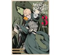 Dai Chikamoto Gonbe Shink The Witch and the Knight Will Survive, Vol (Tascabile)