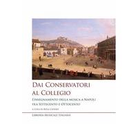 Libri Rosa Cafiero (Cur.) - Dai conservatori al collegio. L'insegnamento della m