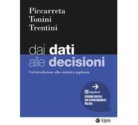 Dai dati alle decisioni. Un’introduzione alla statistica applicata