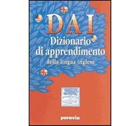 DAI. Dizionario di apprendimento della lingua inglese. Con workbook. Per la Scuola media