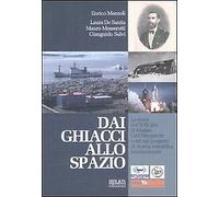 Dai ghiacci allo spazio. La storia dell'ufficiale di marina Carl Weyprecht e del