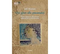 Dai ginn alla psicanalisi. Nuovo approccio alla pratiche tradizionali e contemporanee