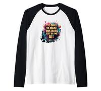 Dai la colpa all'intelligenza artificiale divertente Detto Accettazione Umorismo Divertente Bizzarro Maglia con Maniche Raglan