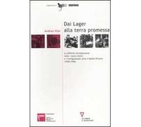 Dai lager alla terra promessa. La difficile reintegrazione nella «nuova Italia» e l'immigrazione verso il Medio Oriente (1945-1948)
