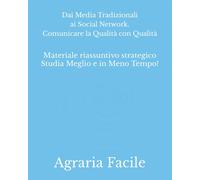 Dai Media Tradizionali ai Social Network. Comunicare la Qualità con Qualit...