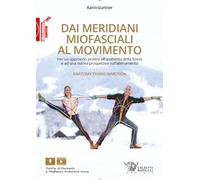Dai meridiani miofasciali al movimento