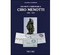 Dai moti carbonari a Ciro Menotti 1820-1831