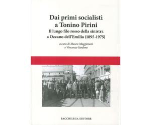 Dai primi socialisti a Tonino Pirini. Il lungo filo rosso della sinistra a Ozzan