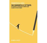 Dai Quaranta Ai Settanta. Un Percorso Di Scorciatoie: Da Umberto Saba Al Moro Di
