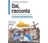 DAI, RACCONTA - Testo (9788805076147) + Materiali didattici - Rebillo