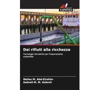 Dai rifiuti alla ricchezza: Tecnologie microbiche per l'inquinamento sostenibile