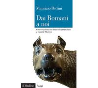 Dai romani a noi. Conversazione con Francesca Prescendi e Daniele Morresi