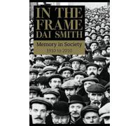Dai Smith In the Frame (Copertina rigida)