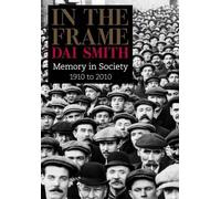 Dai Smith In the Frame (Tascabile)