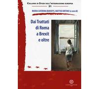 Dai trattati di Roma a Brexit e oltre