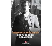 Dai tuoi occhi solamente