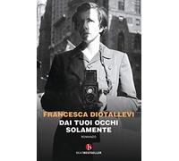 Dai tuoi occhi solamente