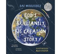 Dai Woolridge God's Brilliantly Big Creation Story (Tascabile)