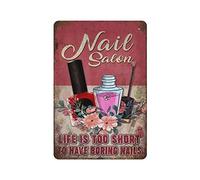 DAIERCY Targa in metallo retrò con scritta "Nail Salon, Life is Too Short to Have Boring Nails", divertente poster per salone di bellezza, decorazione per bar, pub, club, caffetteria, decorazione per
