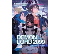 Daigo Murasaki Kureta Sergio Avi Demon Lord 2099, Vol. 3 (light nove (Tascabile)