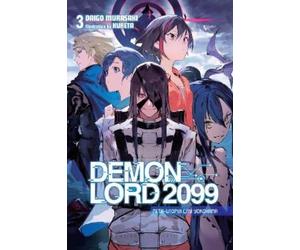 Daigo Murasaki Kureta Sergio Avi Demon Lord 2099, Vol. 3 (light nove (Tascabile)