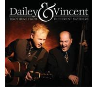 Dailey and Vincent Brothers from Different Mothers (CD) Album