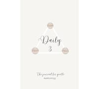 Daily 3: The Journal for Gentle Awareness.