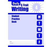 Daily 6-Trait Writing, Grade 4 Individual Student Practice Book (Tascabile)