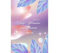 Daily Affirmation and Gratitude Journal