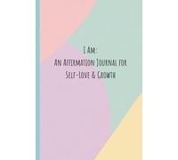 Daily Affirmation Journal: Minimalist Undated Mindfulness Notebook for Self-Care & Reflection