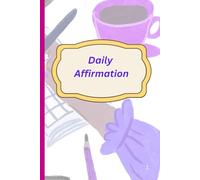 Daily Affirmations Book: write daily affirmation book