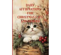 Daily Affirmations for Christmas Cats and Others