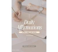 Daily Affirmations for Women: Attract Money and Success