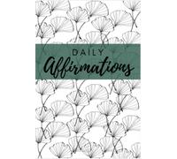 Daily Affirmations: Two Months of Returning to Yourself