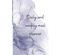 Daily and weekly meal planner