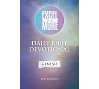 Daily Bible Devotional: Genesis: Explore Genesis, a chapter a day, with a content recap, appication paragraph, prayer, and thought questions.