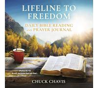 Daily Bible Reading and Prayer Journal: Lifeline to Freedom