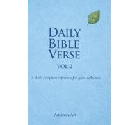Daily Bible Verse Vol 2: A daily Scripture reference for quiet reflection