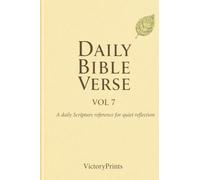 Daily Bible Verse Vol. 7: A daily Scripture reference for quiet reflection