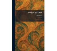 Daily Bread: Home Devotions