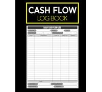 Daily Cash Flow Log Book: Cash In & Out Record-Book for Budgeting, Bookkeeping & Expense Tracking. Ideal for Small Business and Personal Use | 100 Pages 8.5" x 11"|